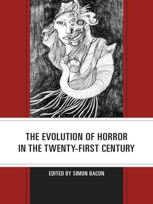cover image of The Evolution of Horror in the Twenty-First Century